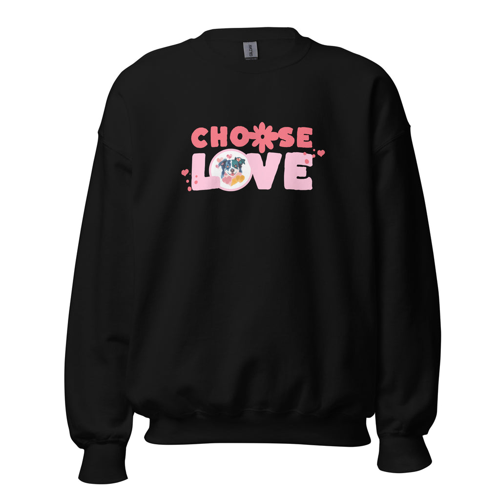 Choose Love Sweatshirt